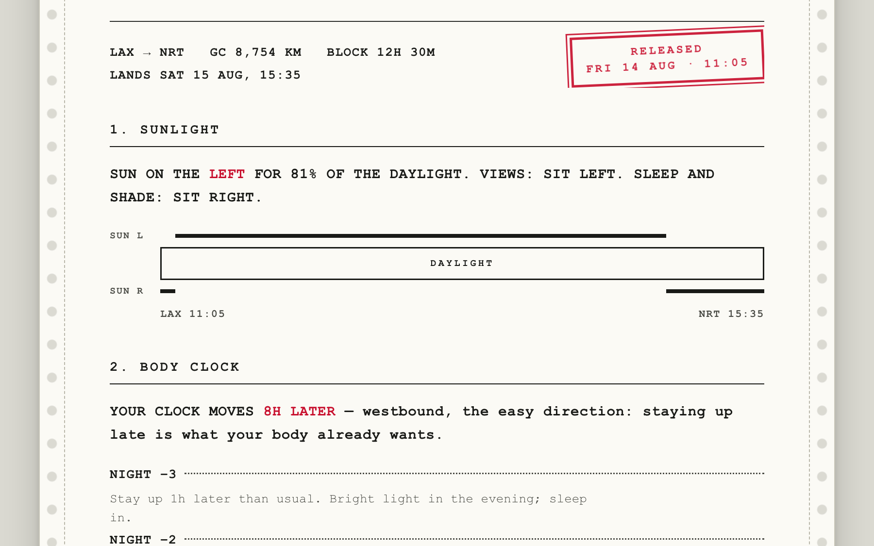 Preflight issued: a sheet of continuous-form tractor paper, punched feed holes down both edges, printing the release for LAX to Tokyo Narita on 14 August 2026 — a red RELEASED stamp, the block time and landing time, then SUN ON THE LEFT FOR 81% OF THE DAYLIGHT above a strip that lays the sun on each side of the aircraft across the flight, and a body-clock plan that starts three nights before departure.
